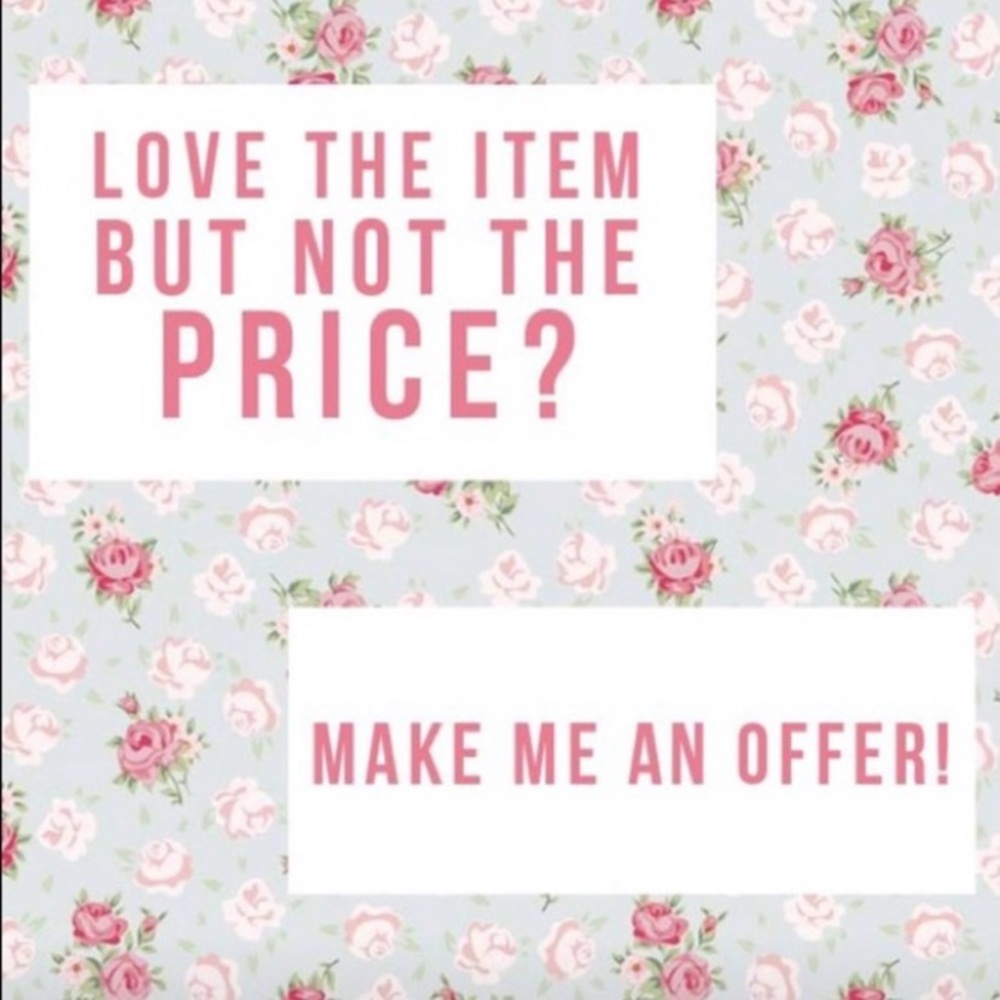 Make offers!!